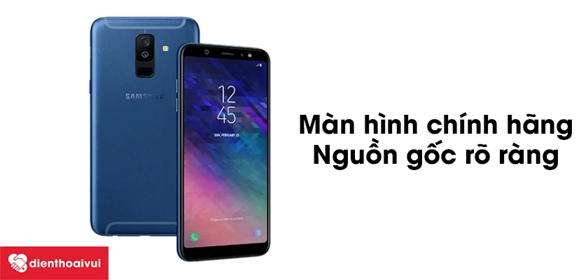 Cách lựa chọn màn hình Samsung Galaxy A6 Plus 2018 chất lượng