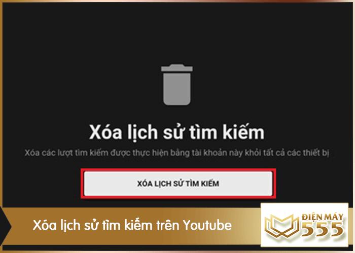 xoa lich su tim kiem video youtube