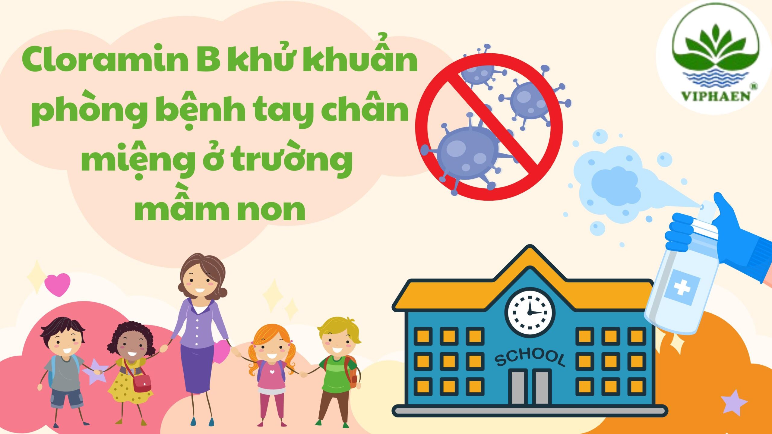 Cloramin B khử khuẩn phòng bệnh tay chân miệng ở trường mầm non