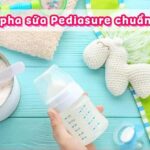 Cách pha sữa Pediasure chuẩn nhất, đảm bảo dinh dưỡng giúp bé tăng cân, khỏe mạnh